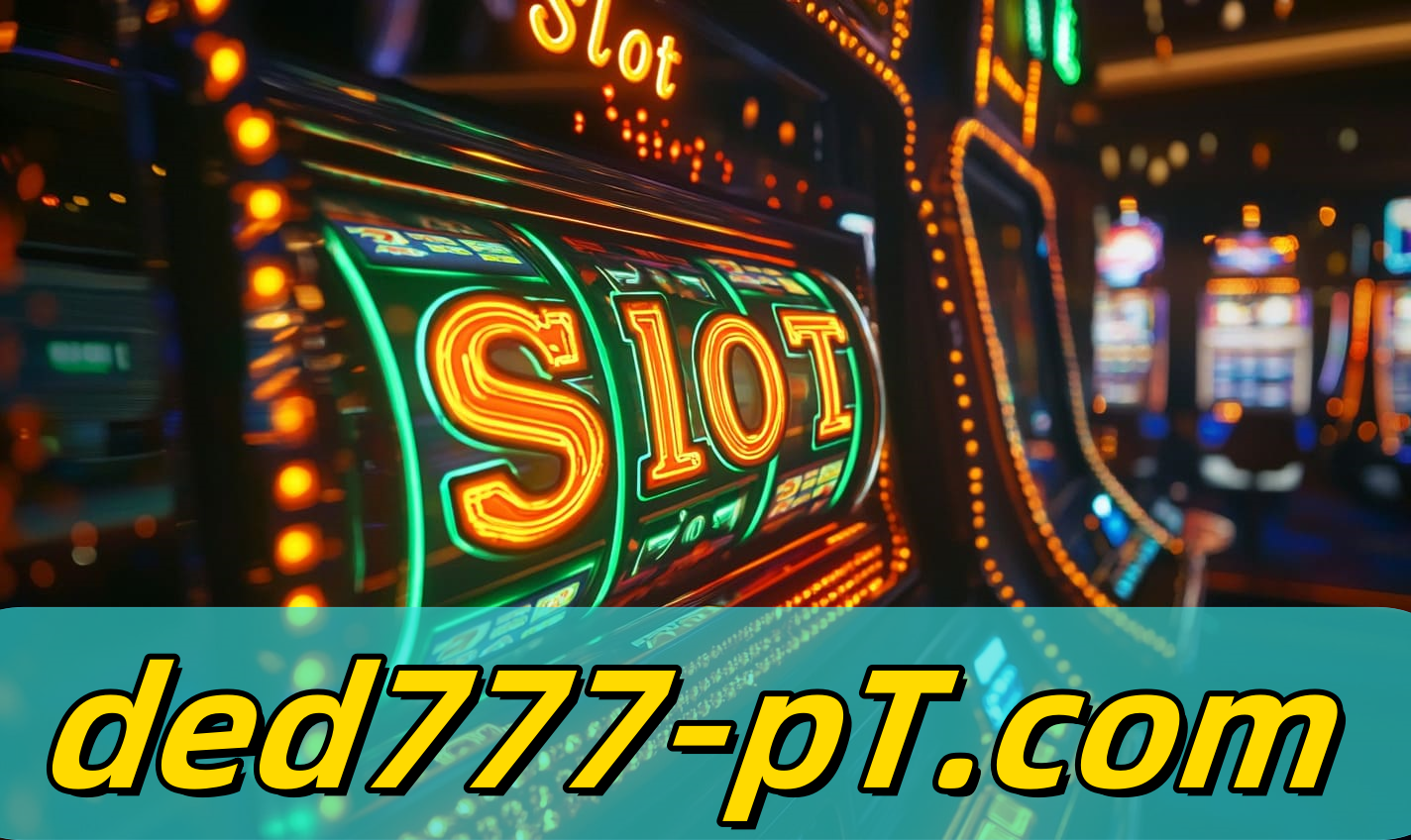 ded777.COM Cassino tem uma Grande Seleção de Slots